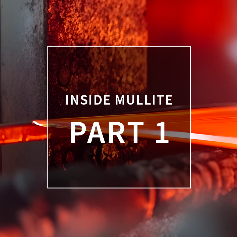 Inside Mullite / Part 1: What It Is and Why It Matters